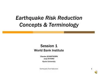 Earthquake Risk Reduction Concepts &amp; Terminology