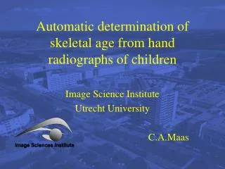 Automatic determination of skeletal age from hand radiographs of children