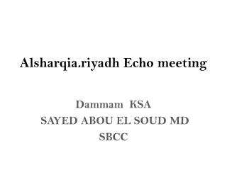 Alsharqia.riyadh Echo meeting