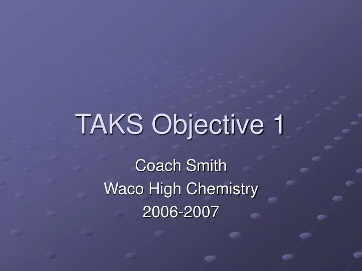 taks objective 1