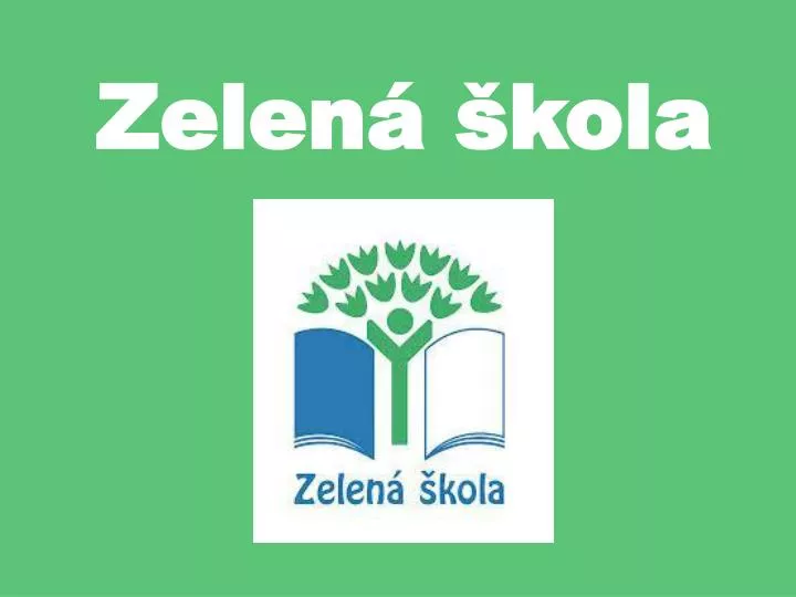 zelen kola