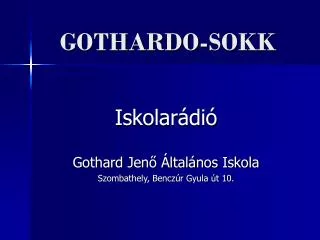 gothardo sokk