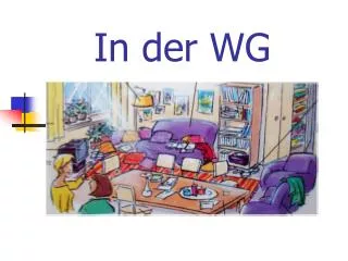 in der wg