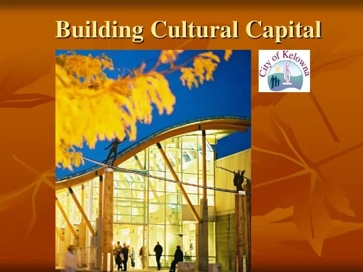 building cultural capital