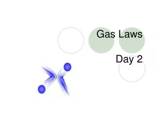 Gas Laws Day 2