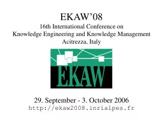 29. September - 3. October 2006 ekaw2008rialpes.fr