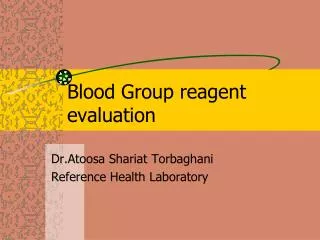 blood group reagent evaluation