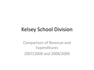 Kelsey School Division