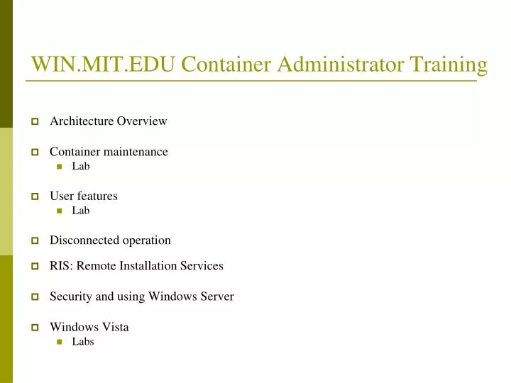 win mit edu container administrator training