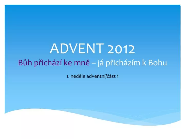 advent 2012 b h p ich z ke mn j p ich z m k bohu