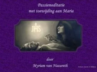 passiemeditatie met toewijding aan maria