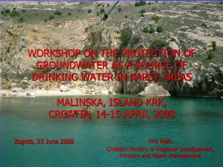 workshop on the protection of groundwater as a source of drinking water in karst areas