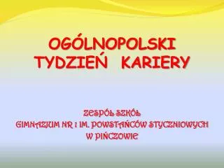 og lnopolski tydzie kariery
