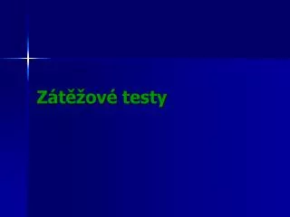 z t ov testy