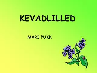 kevadlilled