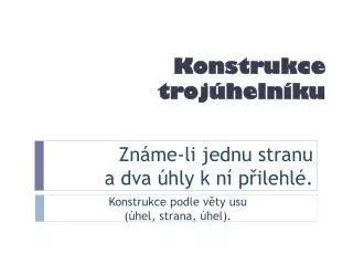konstrukce troj heln ku