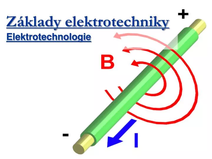 z klady elektrotechniky elektrotechnologie