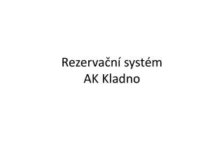 rezerva n syst m ak kladno