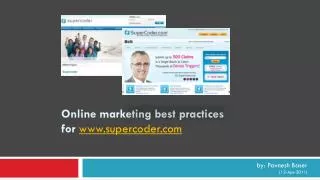 Online marketing best practices for supercoder