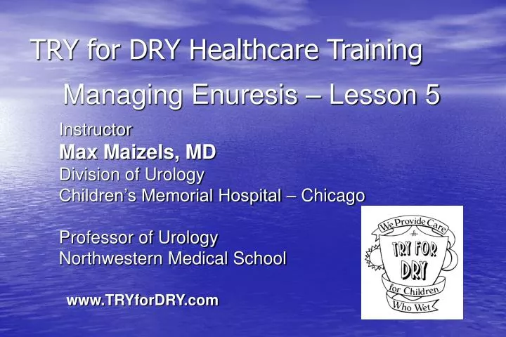 try for dry healthcare training