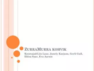 zurramurra kohvik