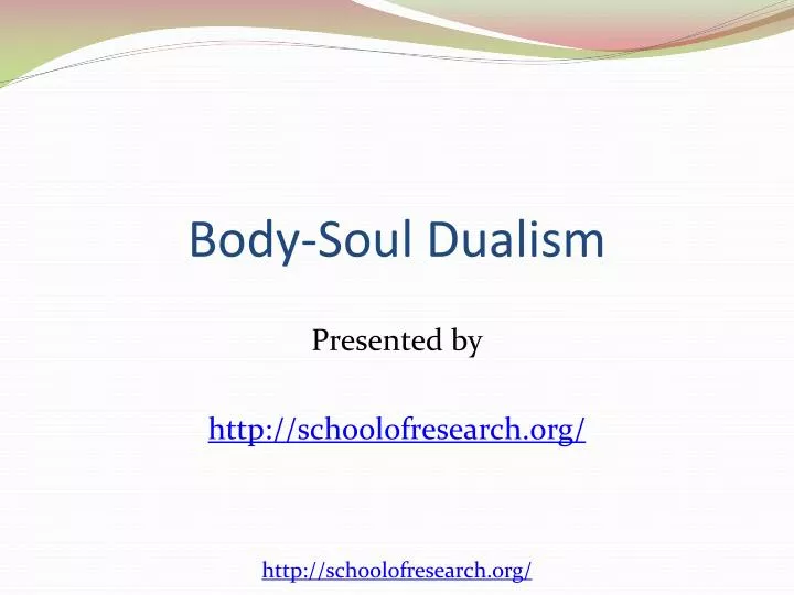 body soul dualism