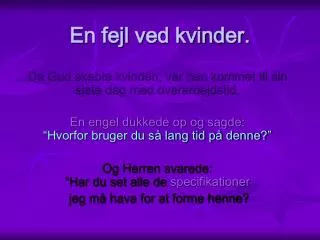 en fejl ved kvinder