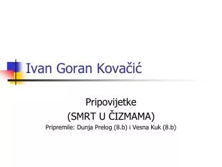 ivan goran kova i