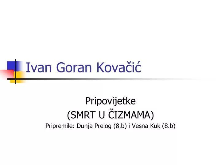 ivan goran kova i