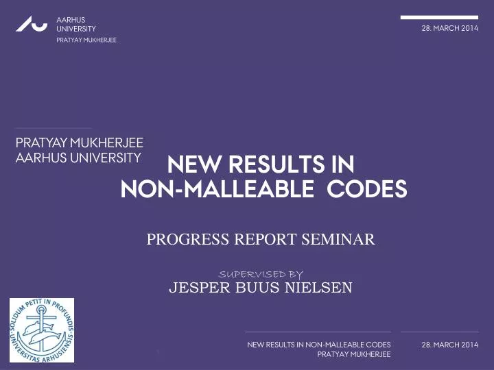 new results in non malleable codes progress report seminar supervised by jesper buus nielsen