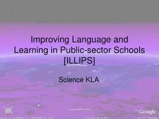 Improving Language and Learning in Public-sector Schools [ILLIPS]