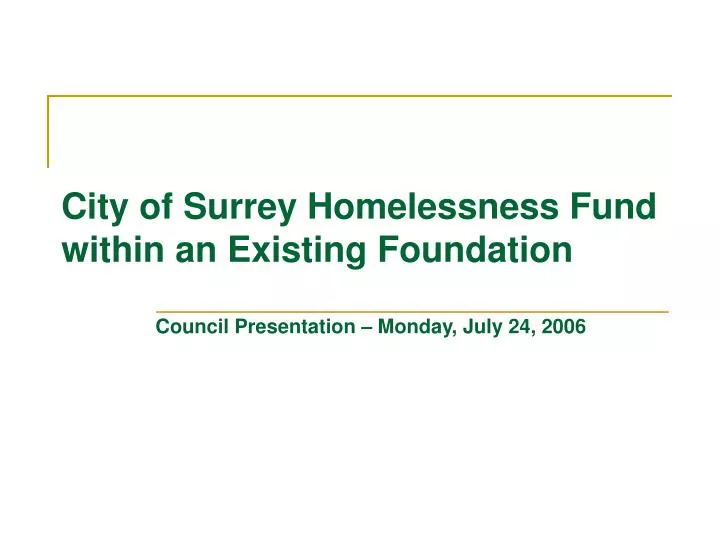 city of surrey homelessness fund within an existing foundation