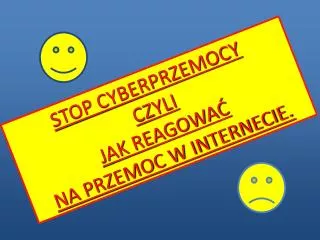 stop cyberprzemocy czyli jak reagowa na przemoc w internecie