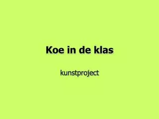 koe in de klas