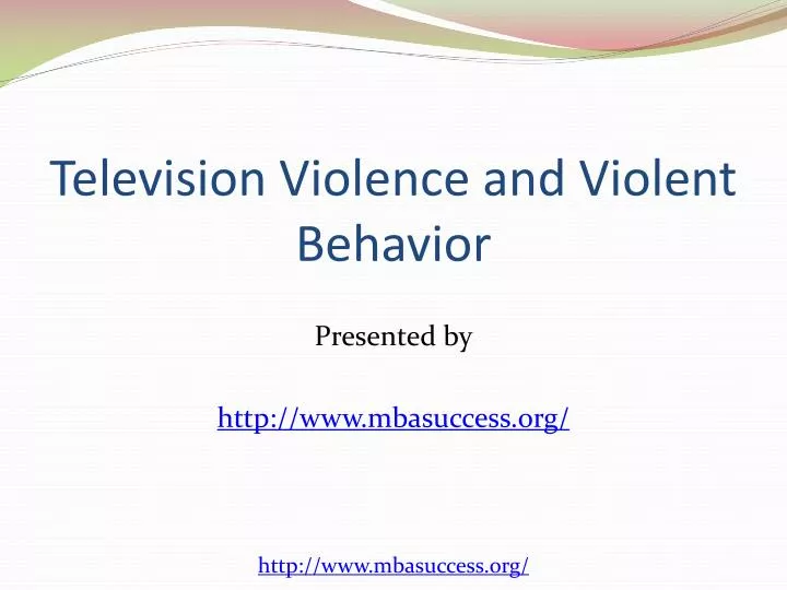 television violence and violent behavior