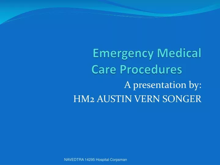 emergency medical care procedures