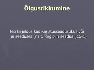 igusrikkumine