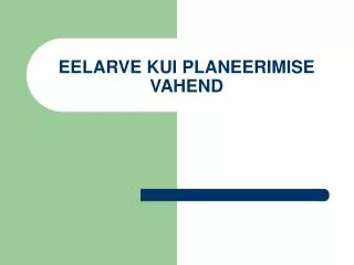 eelarve kui planeerimise vahend