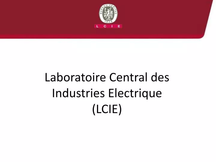 laboratoire central des industries electrique lcie