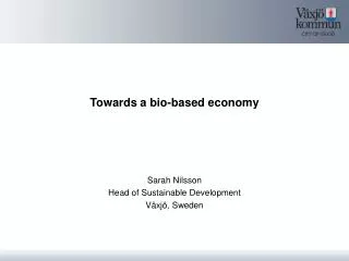 Towards a bio-based economy