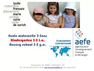 Ecole maternelle 3-5ans Kindergarten 3-5 J.a. Nursery school 3-5 y.o.