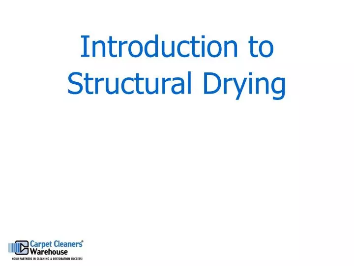 introduction to structural drying