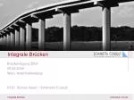 Integrale Brücken - slide 1