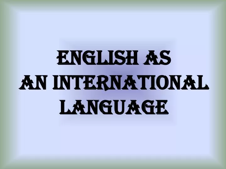 english as an international language