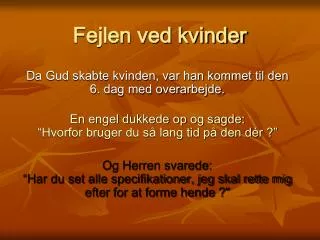fejlen ved kvinder