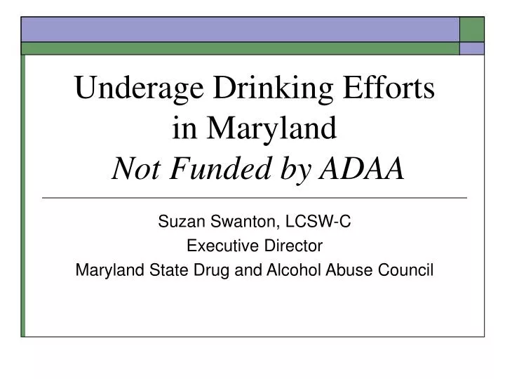 underage drinking efforts in maryland not funded by adaa