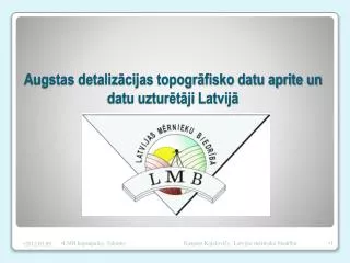 augstas detaliz cijas topogr fisko datu aprite un datu uztur t ji latvij