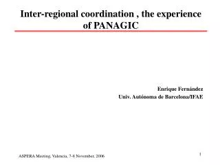 Inter-regional coordination , the experience of PANAGIC