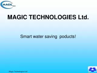 MAGIC TECHNOLOGIES Ltd.