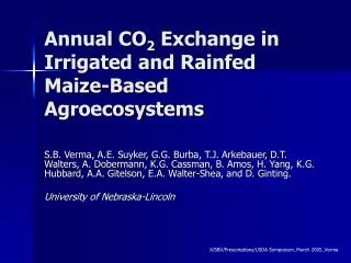 Annual CO 2 Exchange in Irrigated and Rainfed Maize-Based Agroecosystems